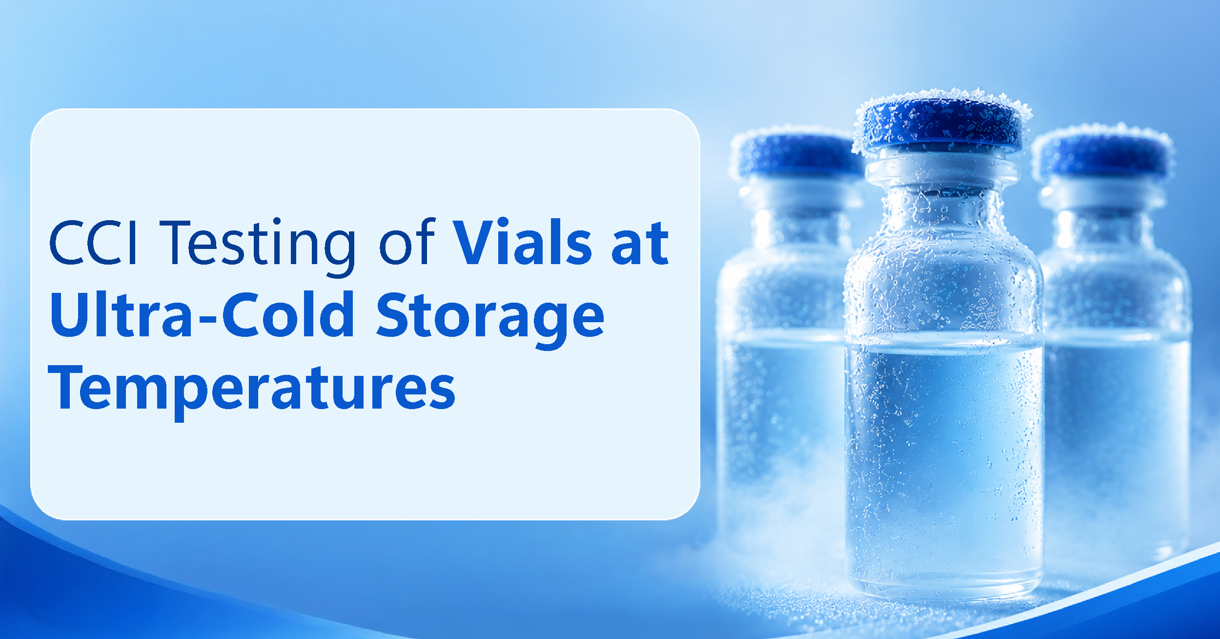 /CCI-testing-of-vials-at-ultra-cold-storage-temperatures