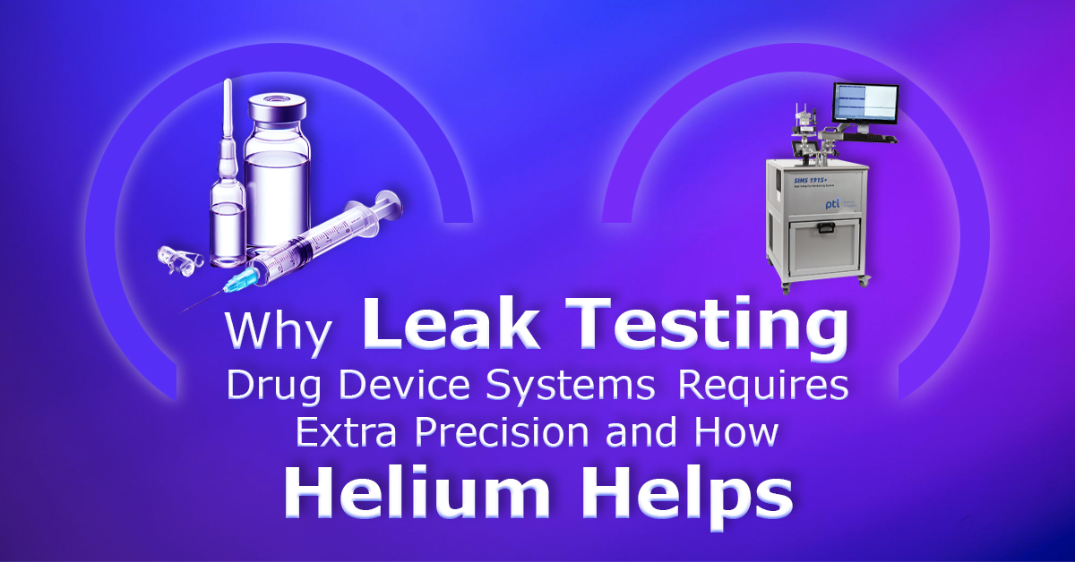 Precision-Leak-Testing-Protecting-Drug-Delivery-Systems-with-Helium-Leak-Technology