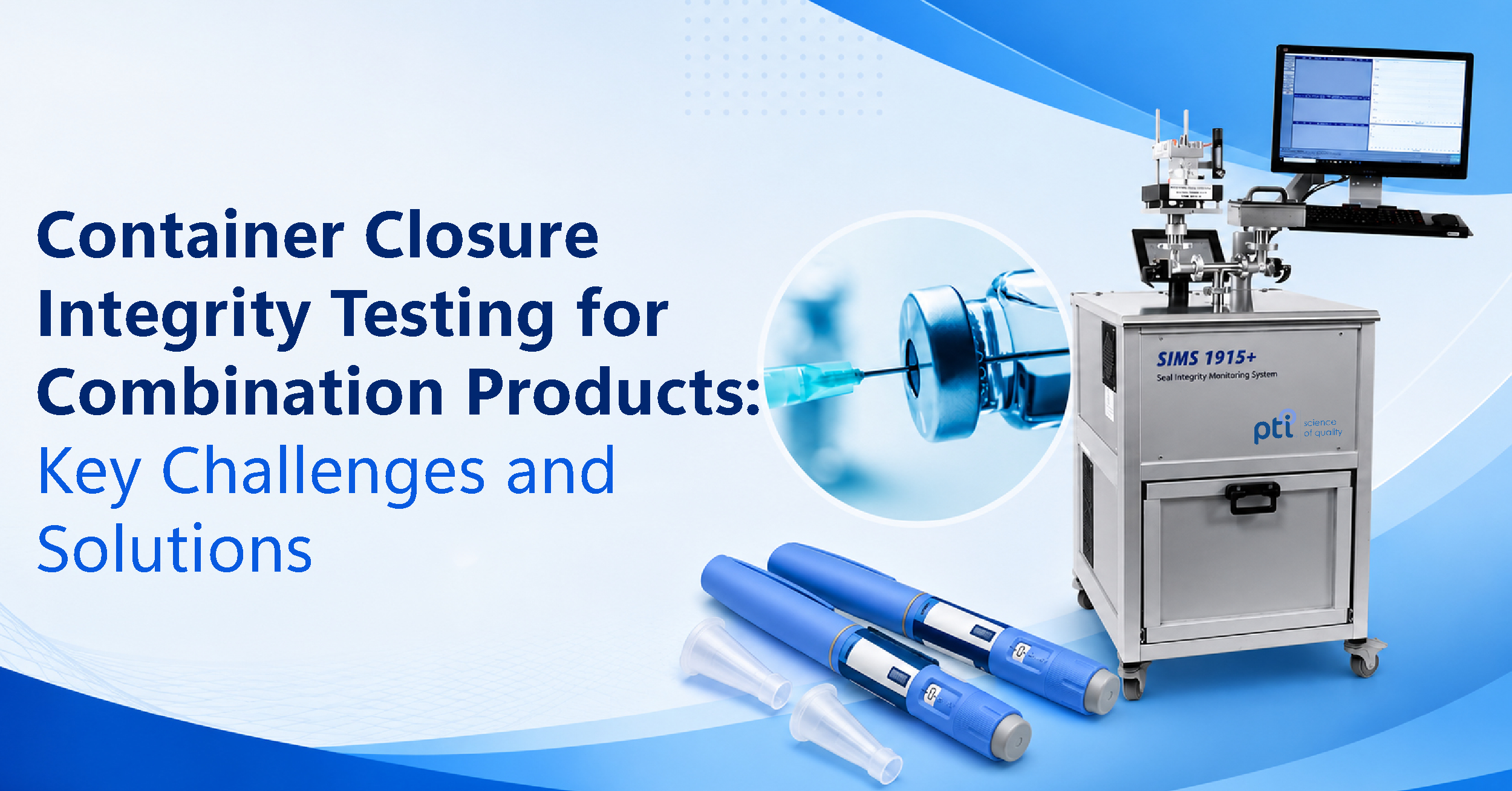 /container-closure-integrity-testing-for-combination-products
