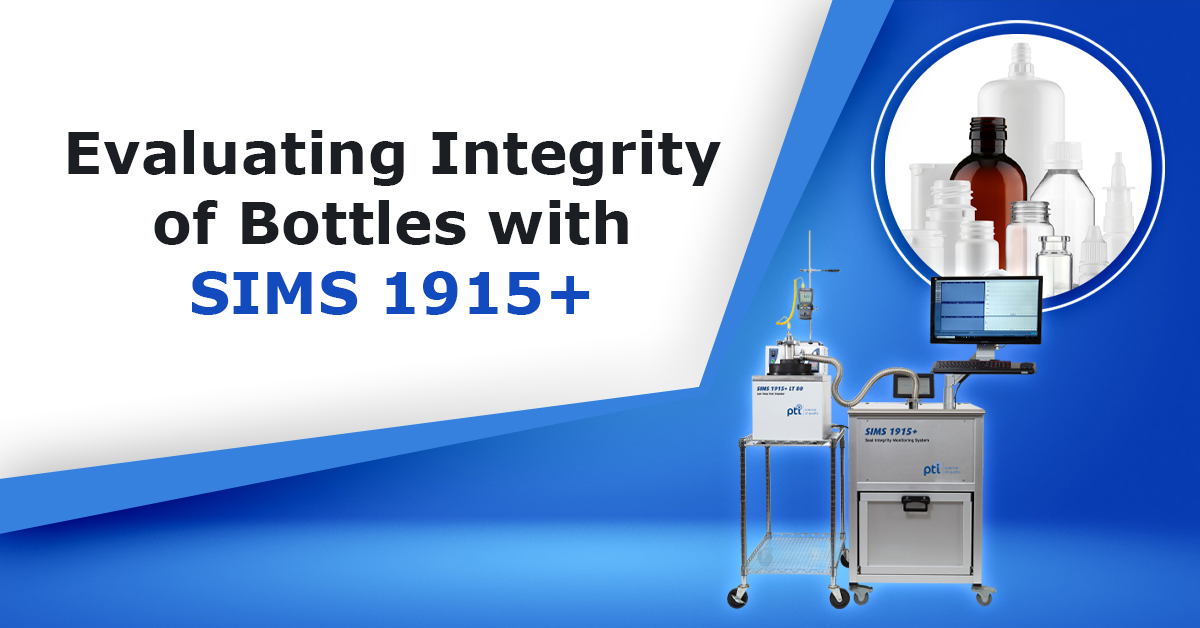 Evaluating Integrity of Bottles with SIMS 1915+