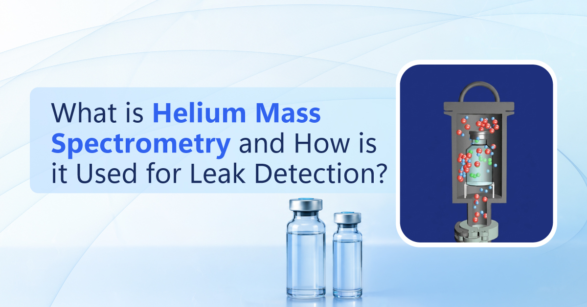 /helium-mass-spectrometry-and-how-is-it-used-for-leak-detection