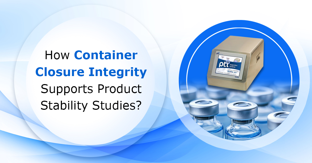 /how-container-closure-integrity-supports-product-stability-studies