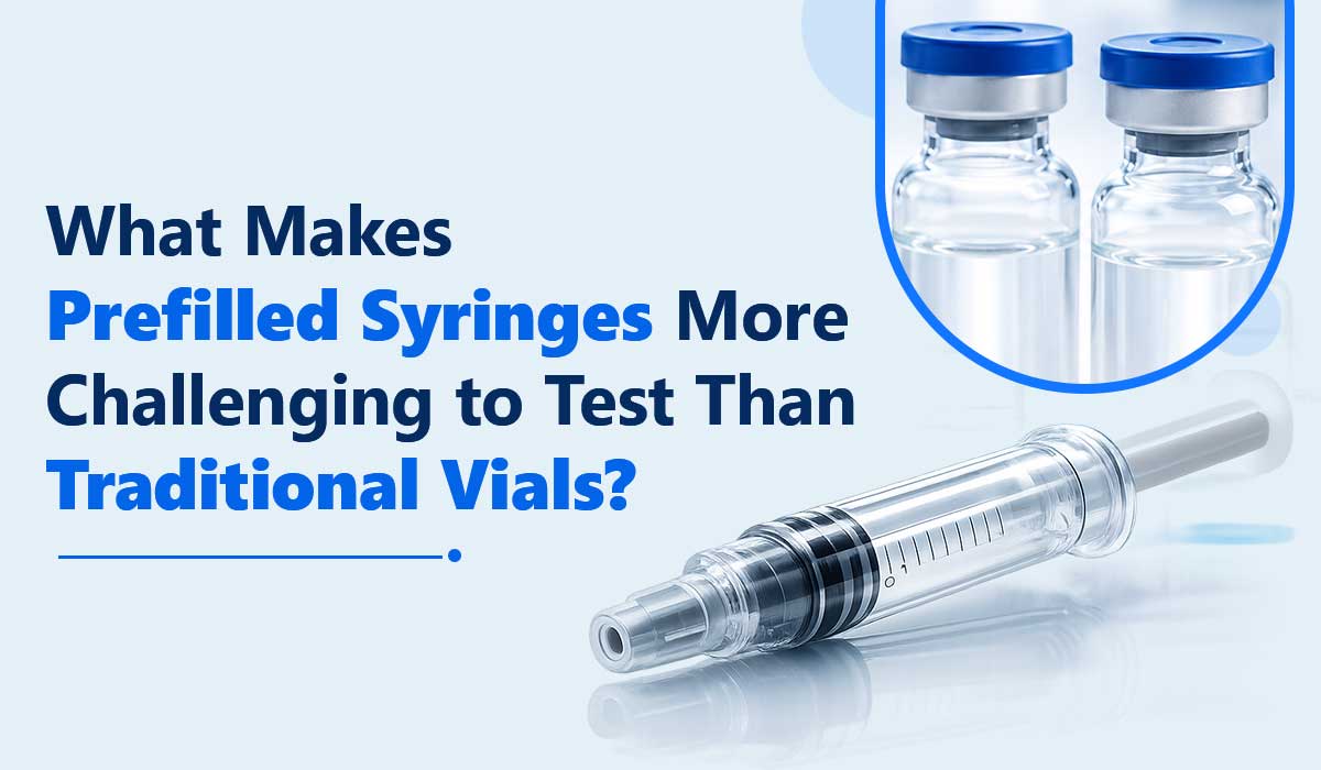 /prefilled-syringes-more-challenging-to-test-than-traditional-vials